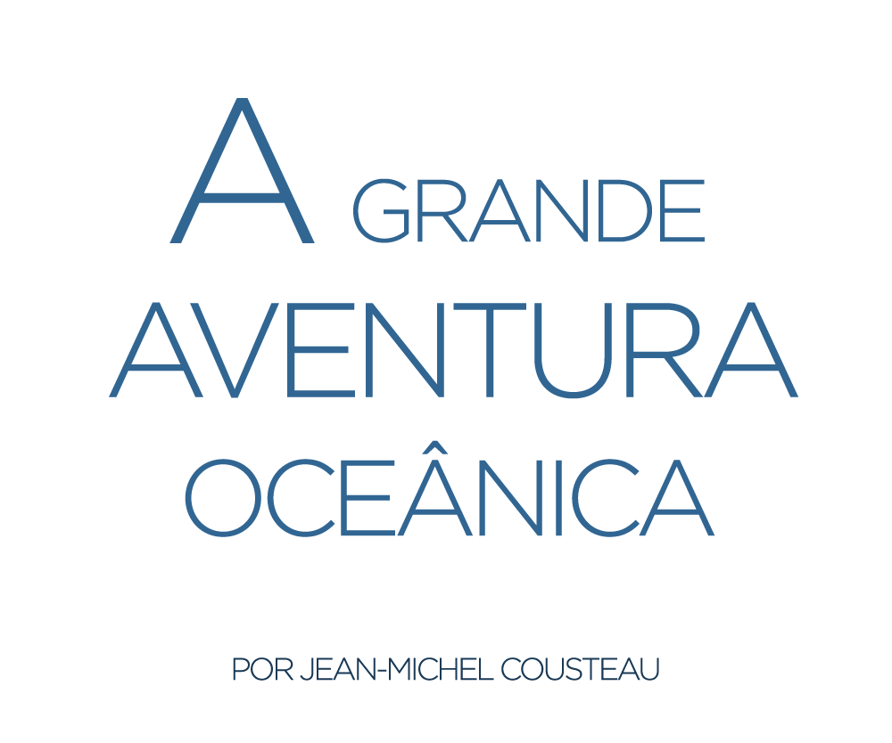 A grande aventura oceânica